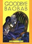 goodbye baobab